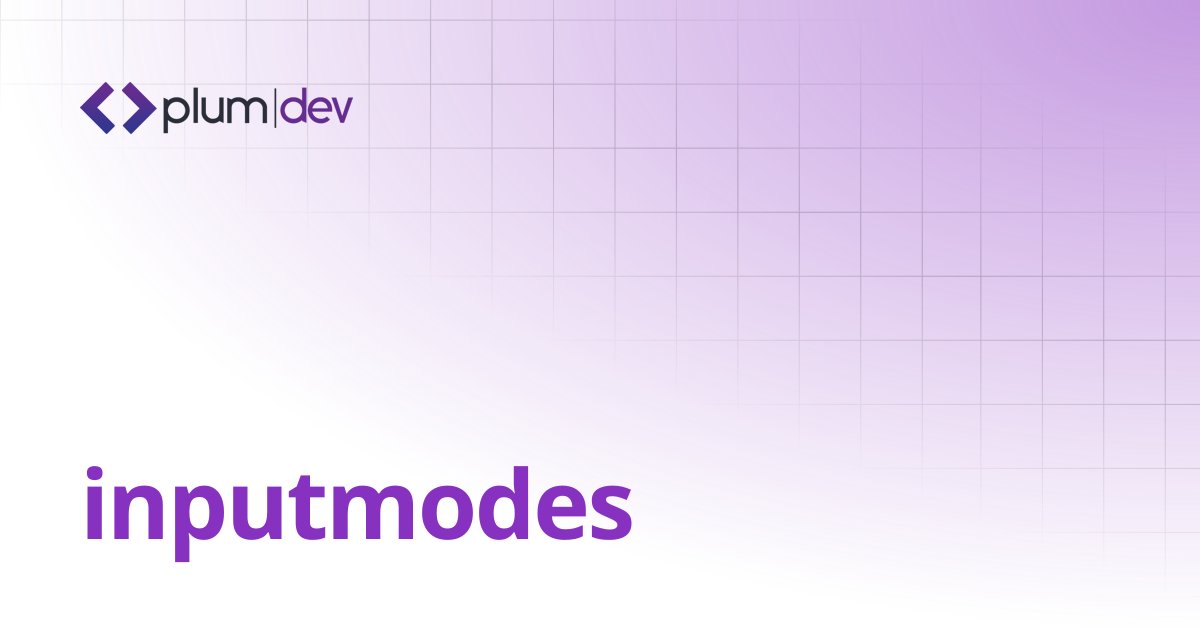 inputmodes | Plum DEV Documentation