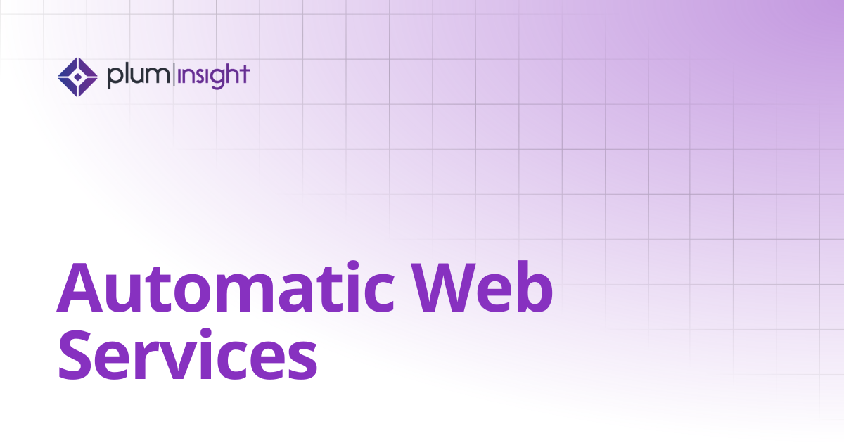 Automatic Web Services | Plum Insight Documentation